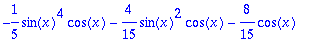 -1/5*sin(x)^4*cos(x)-4/15*sin(x)^2*cos(x)-8/15*cos(x)